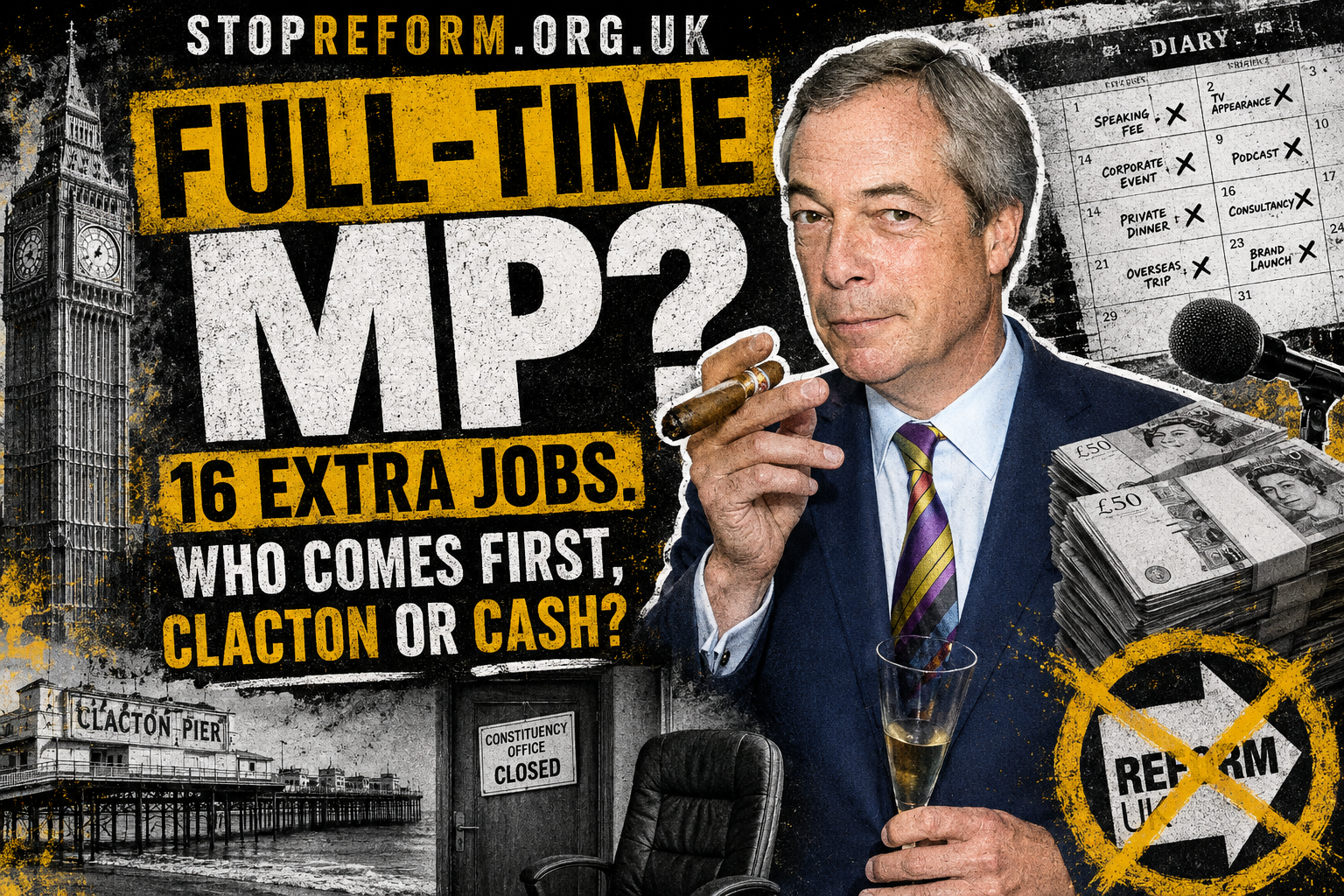 Stop Reform graphic asking whether Nigel Farage has time to be a full-time MP for Clacton